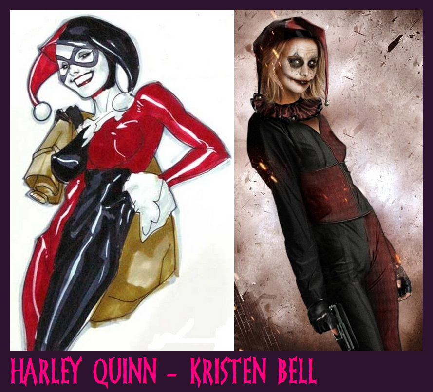 HARLEY QUINN (DR. HARLEEN QUINZEL) – KRISTEN BELL HARLEY QUINN (DR. HARLEEN QUINZEL) – KRISTEN BELL